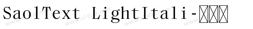SaolText LightItali字体转换